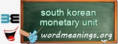 WordMeaning blackboard for south korean monetary unit
